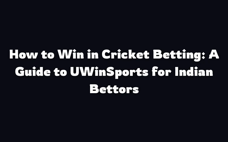 how to win in cricket betting